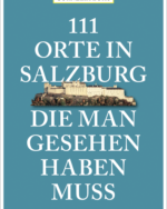 111 Orte in Salzburg von Cornelia Lohs